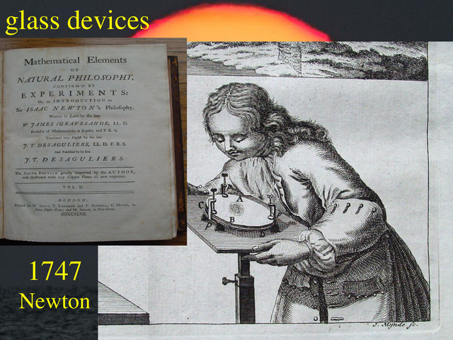 1989-91
glass devices
1747
Newton
