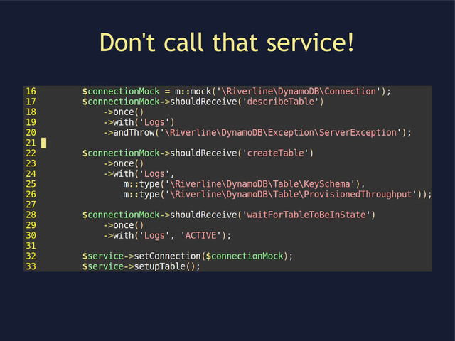 Don't call that service!
