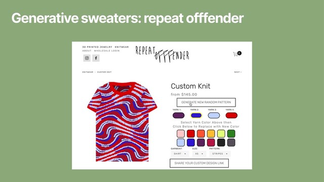 Generative sweaters: repeat offfender
