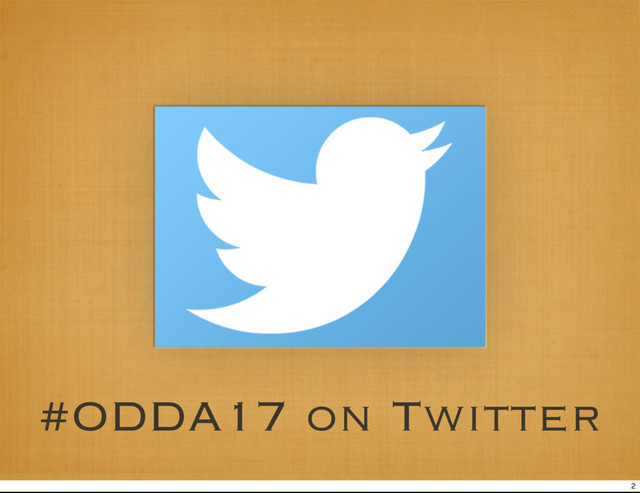 #ODDA17 on Twitter
2
