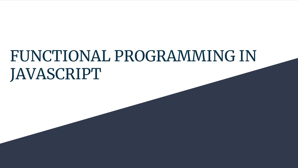 Functional JavaScript - Speaker Deck