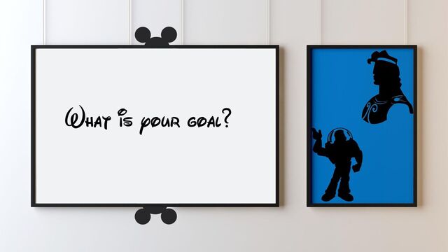 What is your goal?
