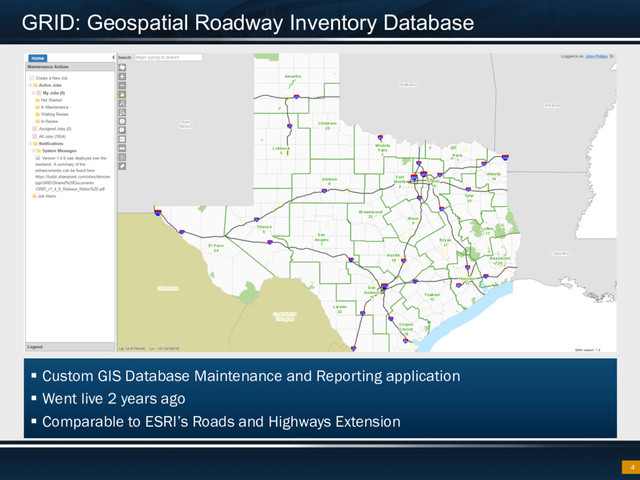 GRID: Geospatial Roadway Inventory Database
4
§  Custom GIS Database Maintenance and Reporting application
§  Went live 2 years ago
§  Comparable to ESRI’s Roads and Highways Extension
