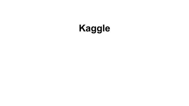 Kaggle
