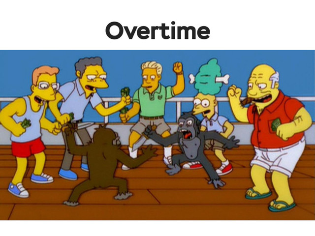 Overtime
