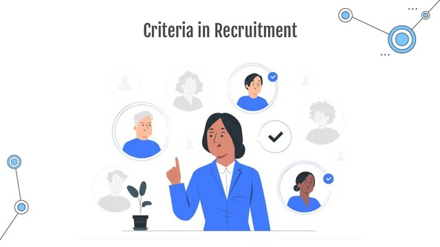 Criteria in Recruitment
