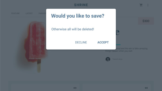 DECLINE ACCEPT
Would you like to save?
Otherwise all will be deleted!
