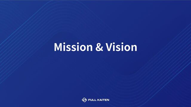 Mission & Vision
