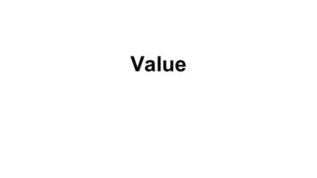 Value

