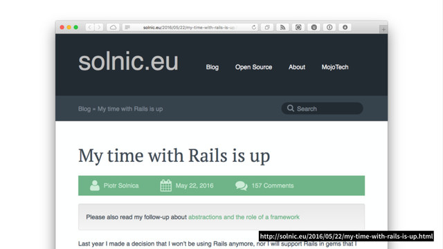 http://solnic.eu/2016/05/22/my-time-with-rails-is-up.html
