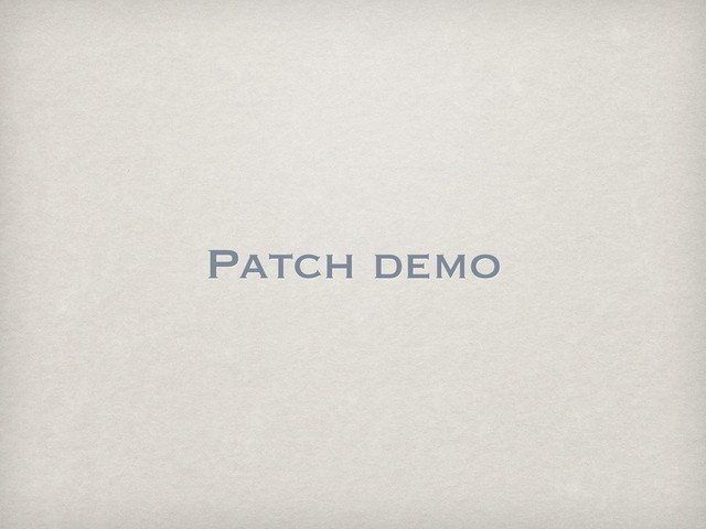 Patch demo
