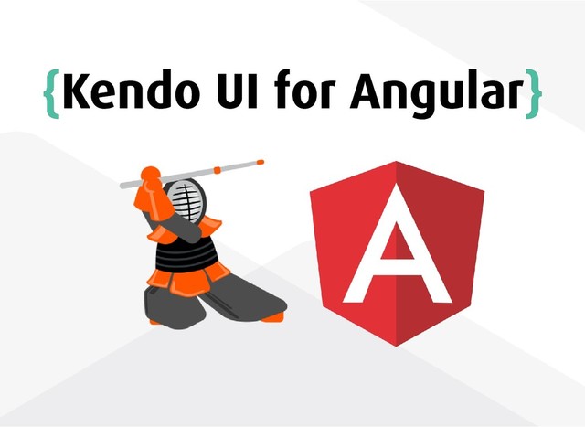 {
{Kendo UI for Angular
Kendo UI for Angular}
}
