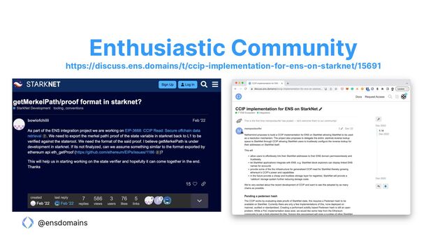 @ensdomains
Enthusiastic Community
https://discuss.ens.domains/t/ccip-implementation-for-ens-on-starknet/15691
