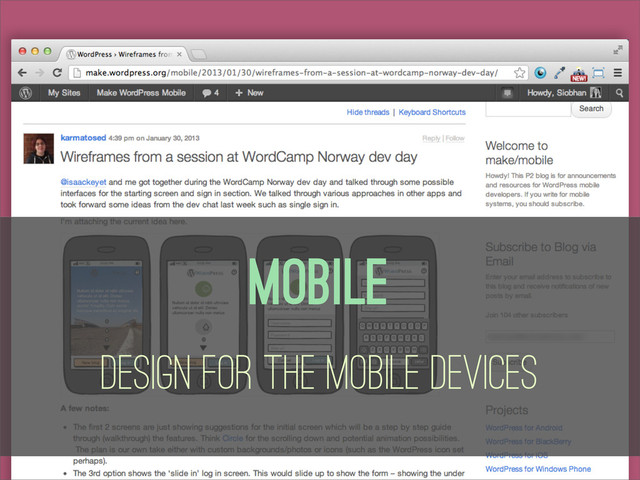 Mobile
Design for the Mobile Devices
