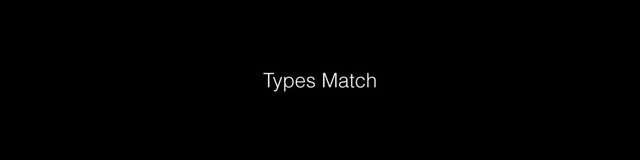 Types Match
