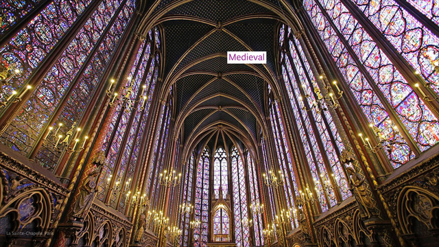 Medieval
La Sainte-Chapelle, Paris
