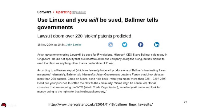 77
http://www.theregister.co.uk/2004/11/18/ballmer_linux_lawsuits/
