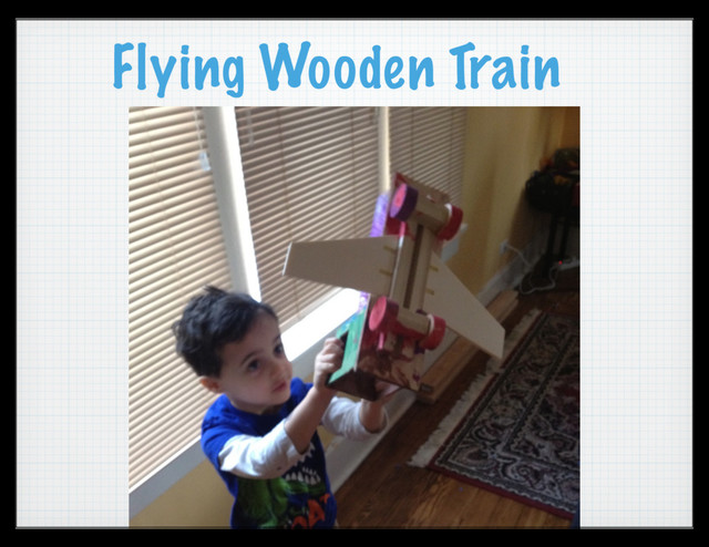 Flying Wooden Train
