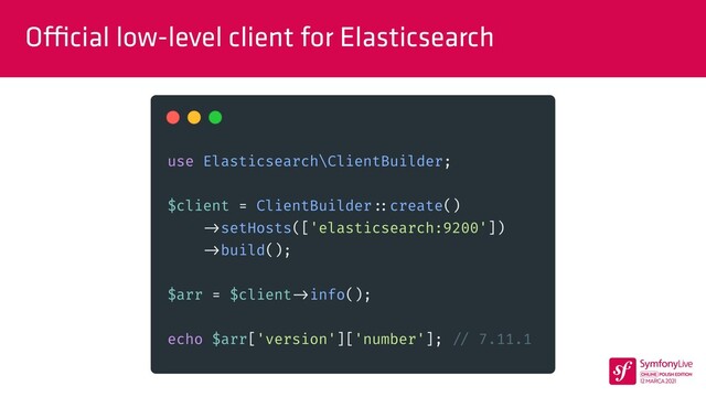 O
ffi
cial low-level client for Elasticsearch
