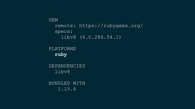 GEM
remote: https://rubygems.org/
specs:
libv8 (6.0.286.54.1)
PLATFORMS
ruby
DEPENDENCIES
libv8
BUNDLED WITH
1.15.4
