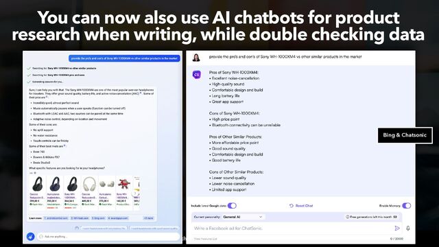 #productsearch at #recommerce by @aleyda from @orainti
You can now also use AI chatbots for product
research when writing, while double checking data
Bing & Chatsonic
