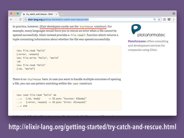 http://elixir-lang.org/getting-started/try-catch-and-rescue.html
