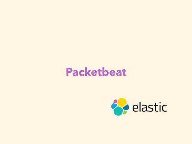 Packetbeat
