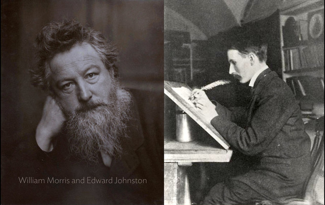 William Morris and Edward Johnston
