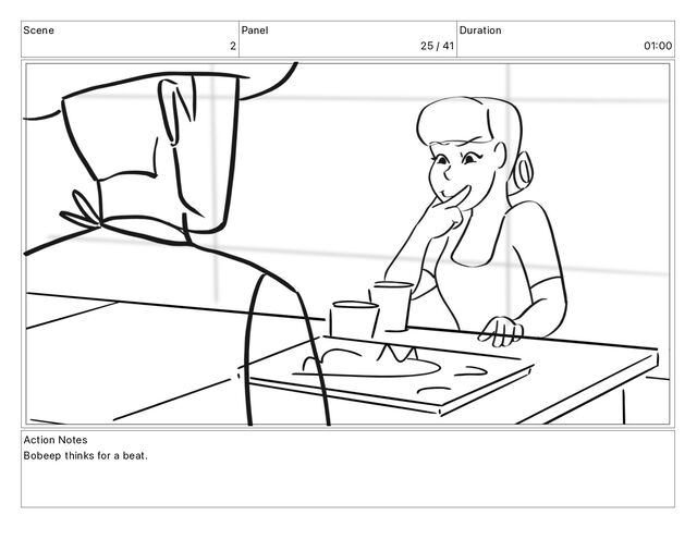 Scene
2
Panel
25 / 41
Duration
01 00
Action Notes
Bobeep thinks for a beat.
