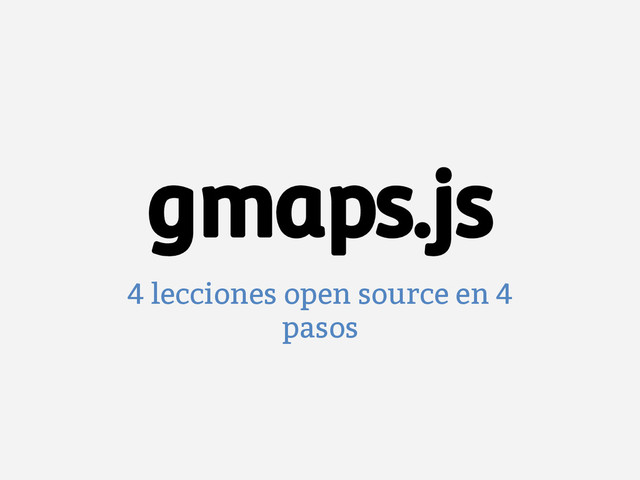 4 lecciones open source en 4
pasos
