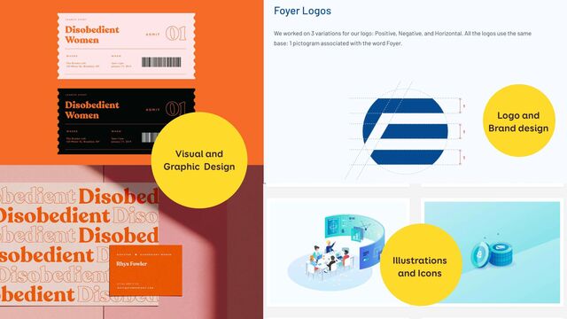 Visual and
Graphic Design
Logo and
Brand design
Illustrations
and Icons
