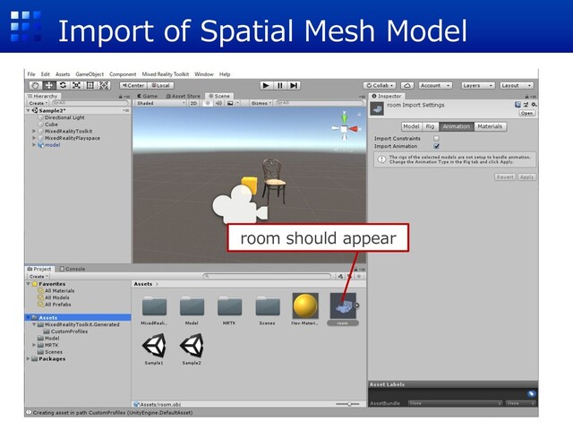 Import of Spatial Mesh Model
room should appear
