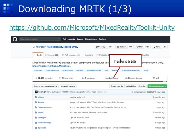 Downloading MRTK (1/3)
https://github.com/Microsoft/MixedRealityToolkit-Unity
releases
