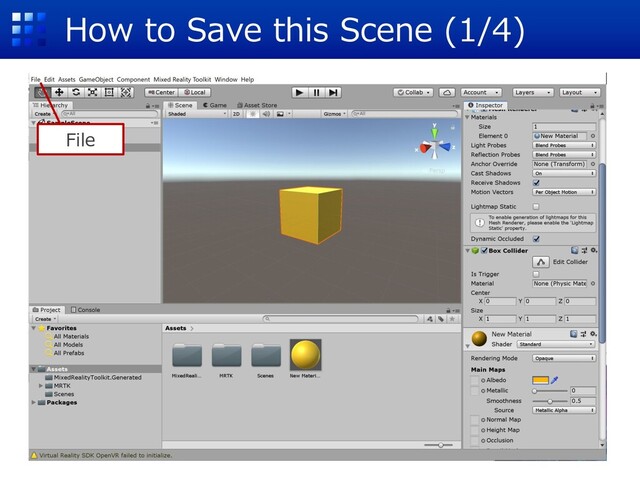 How to Save this Scene (1/4)
File
