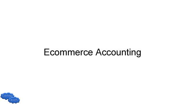 Ecommerce Accounting
