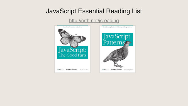 JavaScript Essential Reading List
http://crth.net/jsreading

