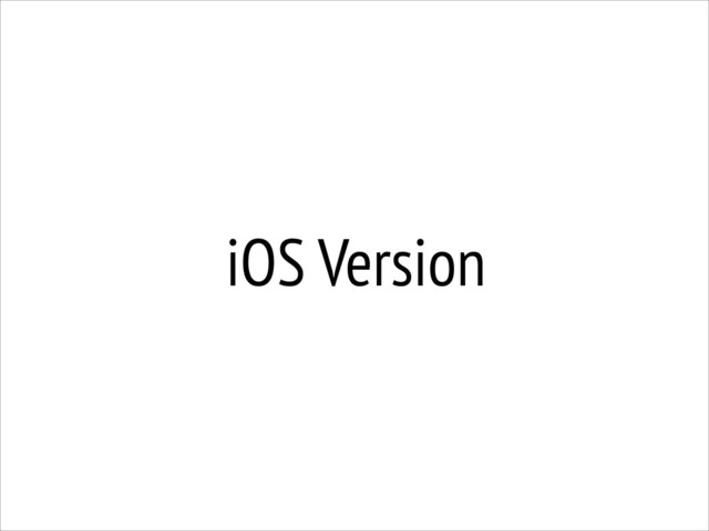 iOS Version
