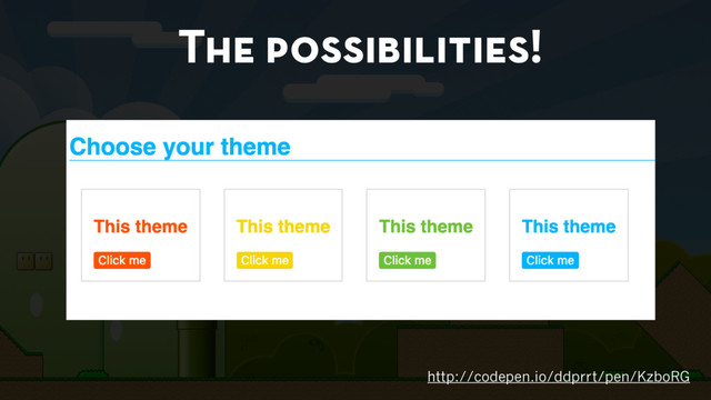 The possibilities!
http://codepen.io/ddprrt/pen/KzboRG

