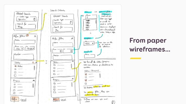 From paper
wireframes…
