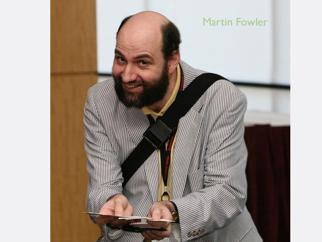 Martin Fowler
