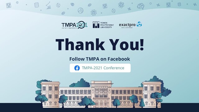 16
Thank You!
Follow TMPA on Facebook
TMPA-2021 Conference
