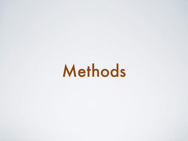 Methods
