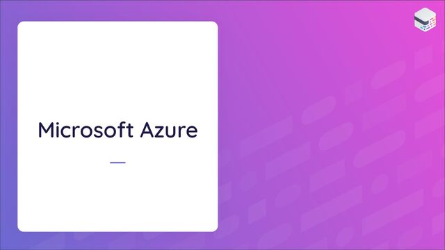 Microsoft Azure
