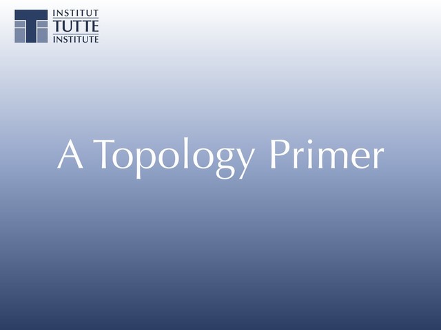 A Topology Primer
