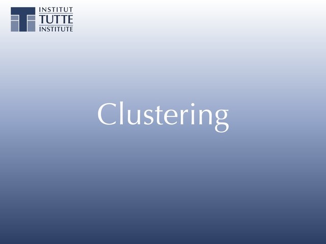 Clustering
