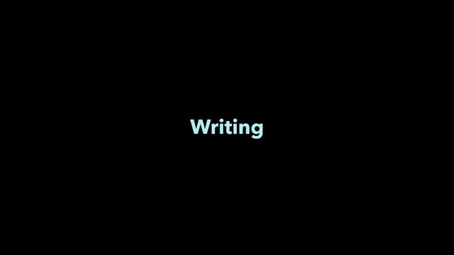 Writing
