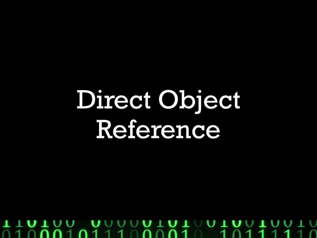 Direct Object
Reference
