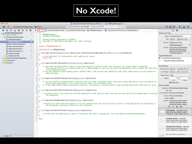 No Xcode!
