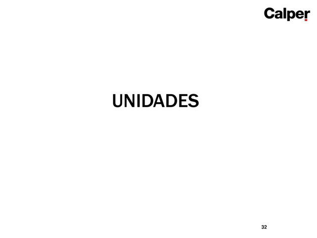 UNIDADES
32
