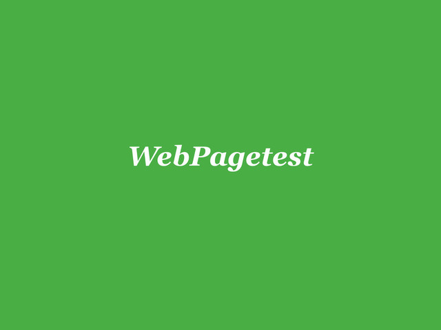 WebPagetest
